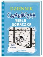 Biała gorączka. Dziennik cwaniaczka. Tom 6 wyd. 2022