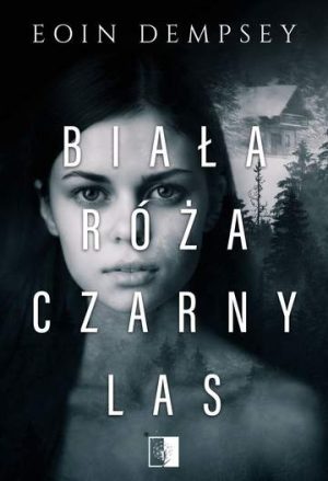 Biała róża, czarny las