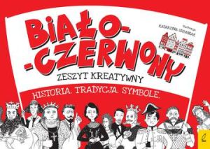 Biało czerwony zeszyt kreatywny historia tradycja symbole