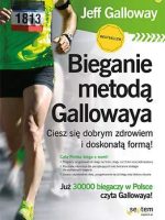 Bieganie metodą gallowaya ciesz się dobrym zdrowiem i doskonałą formą