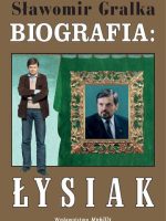 Biografia. Waldemar Łysiak