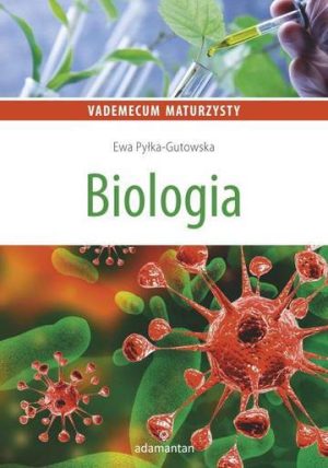 Biologia vademecum maturzysty