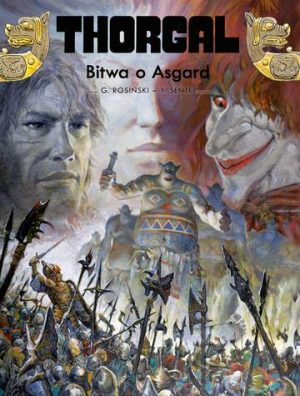 Bitwa o Asgard. Thorgal. Tom 32