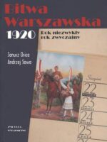 Bitwa warszawska 1920 rok niezwykły rok zwyczajny