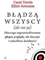 Błądzą wszyscy ale nie ja