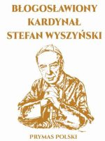 Błogosławiony kardynał Stefan Wyszyński, Prymas Polski