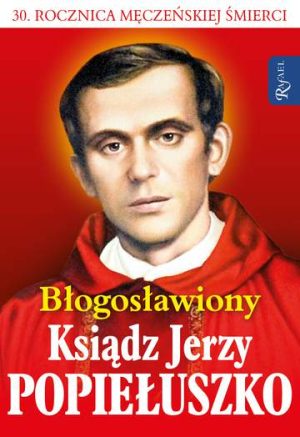 Błogosławiony ksiądz jerzy popiełuszko + dvd