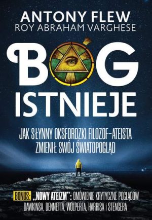 Bóg istnieje jak słynny oksfordzki filozof-ateista zmienił swój światopogląd