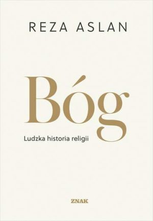 Bóg. Ludzka historia religii