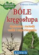 Bóle kręgosłupa skuteczne metody walki i zapobiegania