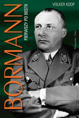 Bormann pierwszy po bestii