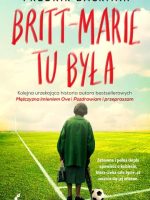 Britt-marie tu była