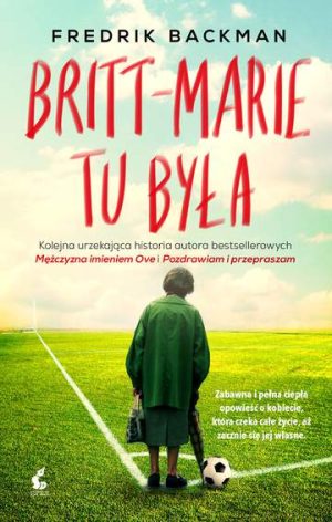 Britt-marie tu była