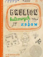 Brulion kultowych zabaw