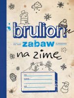 Brulion zabaw na zimę