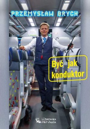 Być jak konduktor