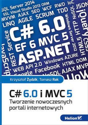 C# 6. 0 i mvc 5 tworzenie nowoczesnych portali internetowych