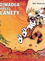 Calvin i hobbes 4 dziwadła z obcej planety