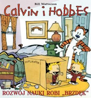 Calvin i hobbes rozwój nauki robi brzdęk Tom 6