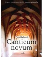 Canticum novum utwory wielogłosowe na chór mieszany a cappella