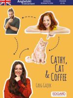 Cathy cat and coffee angielski z ćwiczeniami poziom a2-b1