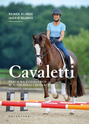 Cavaletti - praca na koziołkach w ujeżdżeniu i skokach. Wyd. 2