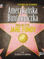 CD MP3 Amerykańska buntowniczka burzliwe życie jane fondy wyd. 2