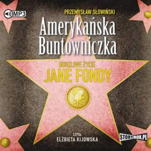 CD MP3 Amerykańska buntowniczka burzliwe życie jane fondy wyd. 2