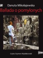 CD MP3 Ballada o pomylonych wyd. 2