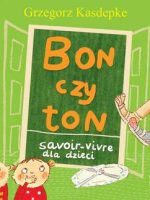 CD MP3 Bon czy ton savoir-vivre dla dzieci wyd. 2