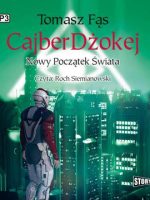 CD MP3 CajberDżokej. Nowy początek świata