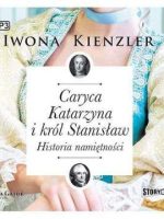 CD MP3 Caryca katarzyna i król stanisław historia namiętności