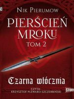 CD MP3 Czarna włócznia pierścień mroku Tom 2