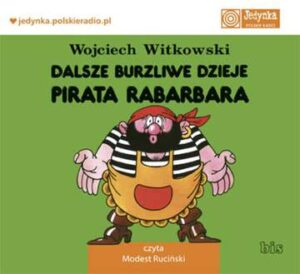 CD MP3 Dalsze burzliwe dzieje pirata rabarbara