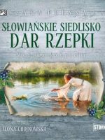 CD MP3 Dar rzeki. Słowiańskie siedlisko. Tom 2