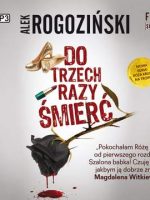 CD MP3 Do trzech razy śmierć róża krull na tropie Tom 1