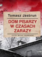 CD MP3 Dom pisarzy w czasach zarazy