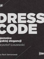 CD MP3 Dress code. Tajemnice męskiej elegancji