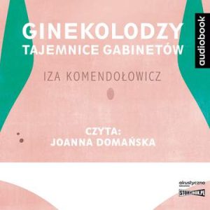 CD MP3 Ginekolodzy. Tajemnice gabinetów