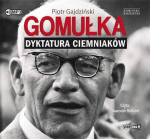 CD MP3 Gomułka dyktatura ciemniaków