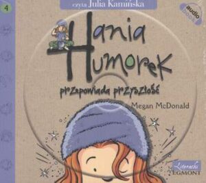 CD MP3 Hania Humorek przepowiada przyszłość cz. 4
