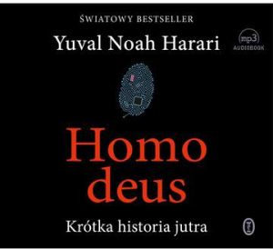 CD MP3 Homo deus krótka historia jutra