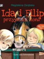 CD MP3 Ida i Filip, przyjaciel koni. Ida i konie. Tom 3