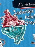 CD MP3 Jadwiga kontra jagiełło ale historia