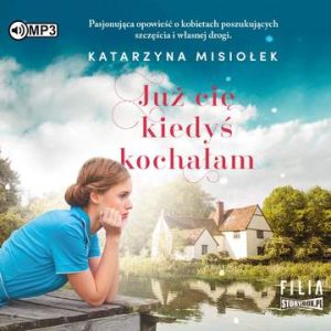 CD MP3 Już cię kiedyś kochałam