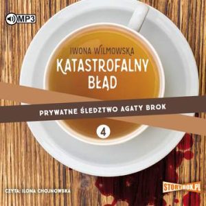 CD MP3 Katastrofalny błąd. Prywatne śledztwo Agaty Brok. Tom 4