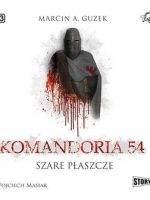 CD MP3 Komandoria 54 szare płaszcze Tom 1