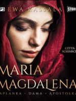 CD MP3 Maria Magdalena. Kapłanka, dama, apostołka