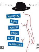 CD MP3 Mężczyzna, który pomylił swoją żonę z kapeluszem