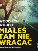 CD MP3 Miałeś tam nie wracać